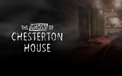 The Ghost of Chesterton House 2018 Review